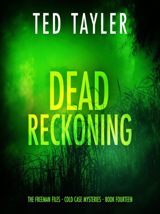 Title details for Dead Reckoning by Ted Tayler - Available